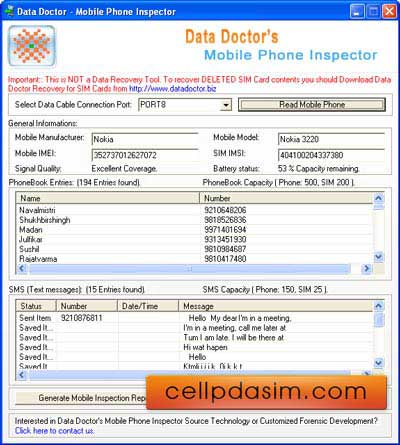 Cell phone analysis program examines entire sim and phone memory data including hardware configuration. Mobile phone inspector extracts all phonebook records with cell IMEI, sim IMSI number and generates detailed text report for forensics use.
